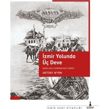 Izmir Yolunda Üç Deve