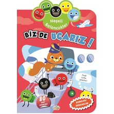 Neşeli Baloncuklar Biz De Uçarız!