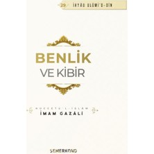 Benlik ve Kibir