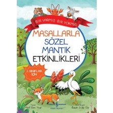 Masallarla Sözel Mantık Etkinlikleri – Bir Varmış Bir Yokmuş