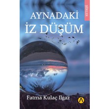 Aynadaki Iz Düşüm