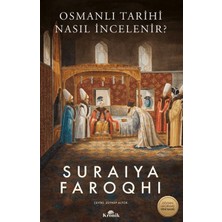 Osmanlı Tarihi Nasıl Incelenir?