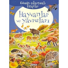 Gümüş Çıkartmalı Kitaplar-Hayvanlar ve Yavruları