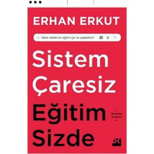 Sistem Çaresiz Eğitim Sizde