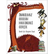 Inanılmaz Okulum Hakkındaki Gerçek