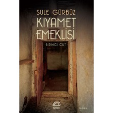 Kıyamet Emeklisi 1. Cilt