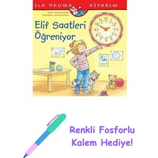 Elif Saatleri Öğreniyor + Renkli Fosforlu Kalem