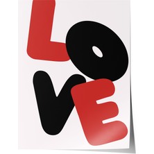 Çerçevesiz Poster, Love Tipografi – Cesur Tasarım, Genç Odası Dekoru Poster No: 112934
