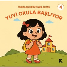 Yuyi ile Öğreniyorum 4 - Yuyi Okula Başlıyor