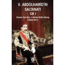 Iı. Abdülhamid’in Saltanatı Cilt I