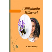 Rabia Danış - Gülüşümün Hikayesi
