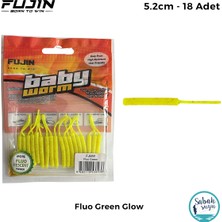 Fujin Baby Worm Lrf Silikon 5.2 cm Fluo Green Glow (18 Adet)