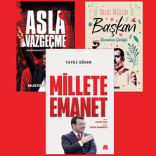 Millete Emanet - Asla Vazgeçme ve Yalnız Değilsin Başkan