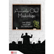 Anılarla Okul Müdürlüğü