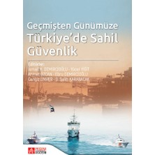 Pegem Akademi Yayıncılık Geçmişten Günümüze Türkiye’de Sahil Güvenlik