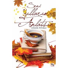Seni Yıllarım Anlatsın
