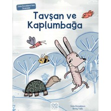 Tavşan ve Kaplumbağa - Julia Donaldson'dan Dramalar