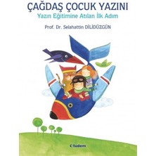 Çağdaş Çocuk Yazını - Yazın Eğitimine Atılan Ilk Adım