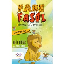 Fare Fasol - Aslanlar Miyav Demez! - Dünyanın Ilk Köşe Yazarı Faresi