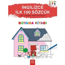 Ingilizce Ilk Yüz Sözcük Boyama Kitabı
