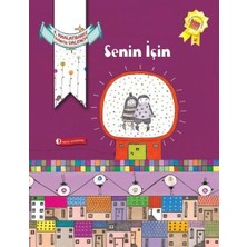 Senin Için