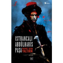 Istrancalı Abdülharis Paşa