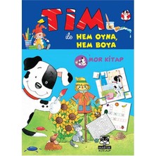 Tim ile  Hem Oyna Hem Boya (Mor Kitap)