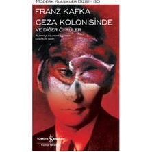 Ceza Kolonisinde ve Diğer Öyküler - Modern Klasikler Dizisi (Ciltli)