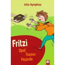 Fritzi Opal Taşının Peşinde