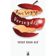 Bari Soyup Verseydin