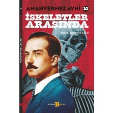 Iskeletler Arasında - Amanvermez Avni 10