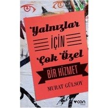 Yalnızlar Için Çok Özel Bir Hizmet
