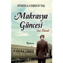 Makrasya Güncesi - Son Durak