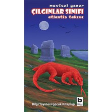 Çılgınlar Sınıfı - Atlantis Takımı