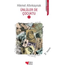 Ünlüler De Çocuktu-2