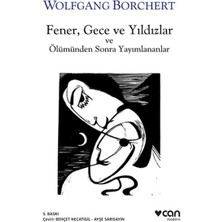 Fener, Gece ve Yıldızlar ve Ölümünden Sonra Yayınlananlar
