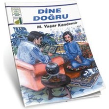 Dinim Serisi 1 - Dine Doğru