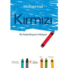 Kırmızı: Bir Pastel Boyanın Hikâyesi