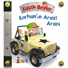 Korhan’ın Arazi Aracı - Küçük Beyler