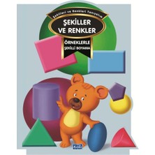 Örneklerle Şekilli Boyama – Renkler ve Şekiller