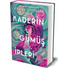 Kaderin Gümüş Ipleri (Ciltli)