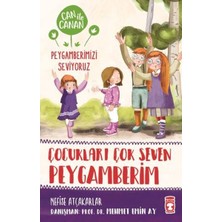 Çocukları Çok Seven Peygamberim - Can Ile Canan Peygamberimizi Seviyoruz