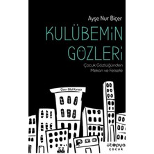 Kulübemin Gözleri