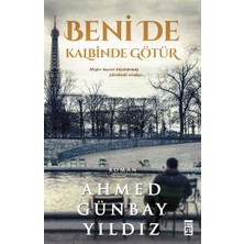 Beni De Kalbinde Götür