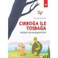 Cırboğa Ile Tosbağa Neden Selamlaşamıyor ?