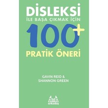 Disleksi ile Başa Çıkmak Için 100+ Pratik Öneri