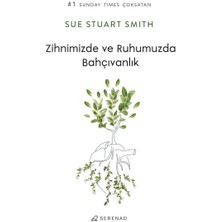 Zihnimizde ve Ruhumuzda Bahçıvanlık