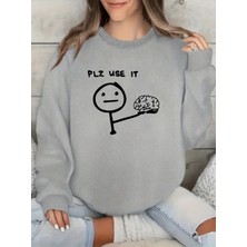 Kadın Komik 'bunu Kullan' Baskılı Bisiklet Yaka Siyah Gri Beyaz Sweatshirt