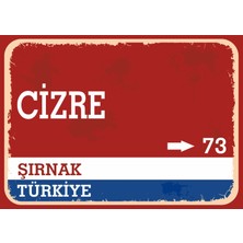 Şırnak Cizre Retro Sokak Yön Tabelası Vintage Pvc Dekota Uv Poster Yapışkanlı 35X25