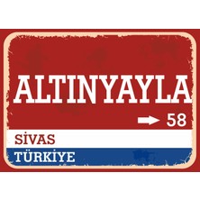 Sivas Altınyayla Retro Sokak Yön Tabelası Vintage Pvc Dekota Uv Poster Yapışkanlı 35X25